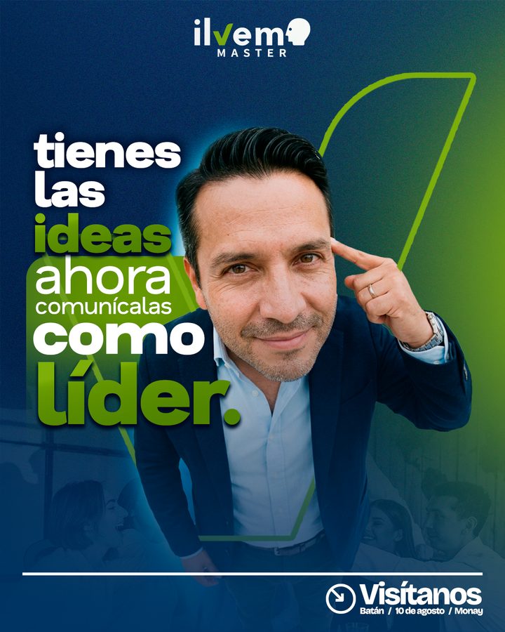 Tienes las ideas, comunícalas como líder